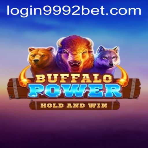 BuffaloPower: An Engaging Slot Game Experience with 9992bet PH Login