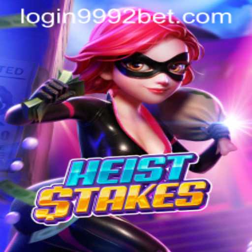 Explore the Thrilling World of HeistStakes with 9992bet PH Login