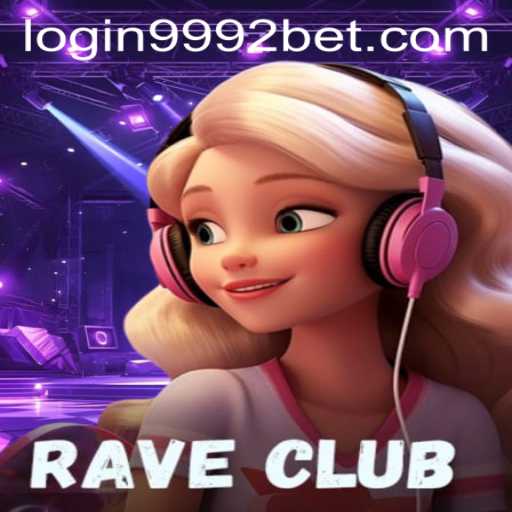 RaveClub: The Thrilling Game Experience with 9992bet PH Login